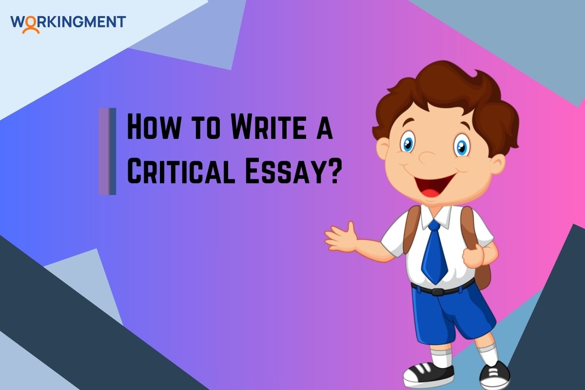 How to Write a Critical Essay? StepbyStep Guide